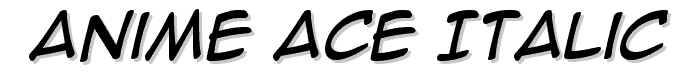 Anime Ace Italic font